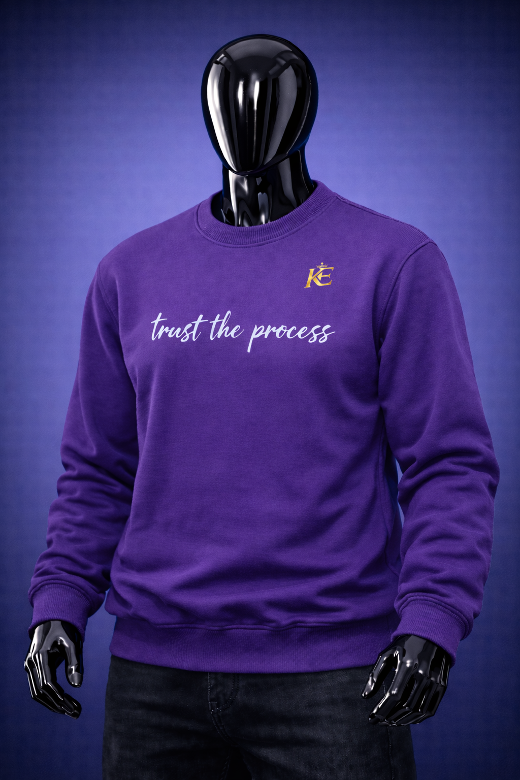 KE Motivation Sweatshirt – Trust The Process Edition